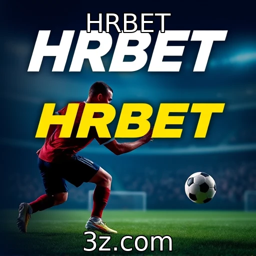 HRBET Apostas esportivas: Estratégias vencedoras para maximizar seus lucros
